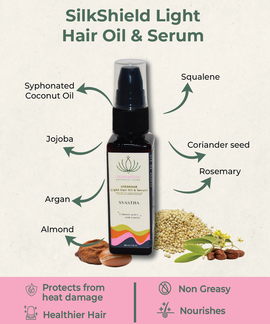 Silkshield Light Hair Oil and Serum | Svastha